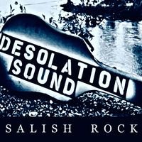 Desolation Sound - Salish Rock ALBUM: CD