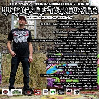 DJ Danny-T - Unsigned Takeover Vol.27 (incl. “Rubik’s Cube”) 20.Ng Black ft. Omar - Rappers Murder (prod by Mozart Jones) 25.Young Cap Feat. Ng Black, Smooth Dru, Jenn. Levi - Worldwide Party (prod by Mozart Jones)
