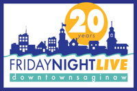 Friday Night Live Downtown Saginaw