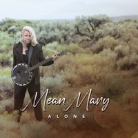 Alone by Mean Mary