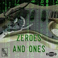Zeroes and Ones by Scott O'Hara