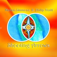 Shooting Arrows by Marian Simmons and Philip Truitt