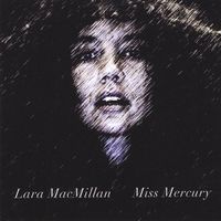 Miss Mercury by Lara MacMillan