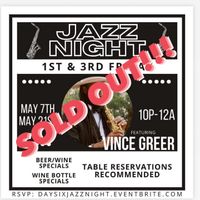 JAZZ NIGHT W/ VINCE GREER AT DAY 6 COFFEE SHOP 