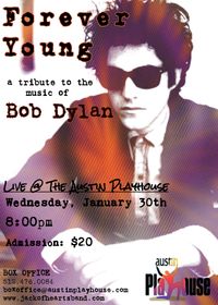 Forever Young - A Tribute to the music of Bob Dylan -- Live in Austin, TX