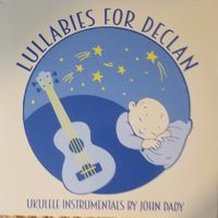 Lullabies for Declan: 2011