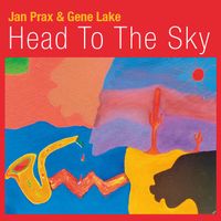 Head To The Sky by Jan Prax & Gene Lake