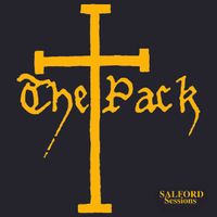 Salford Sessions by THE PACK