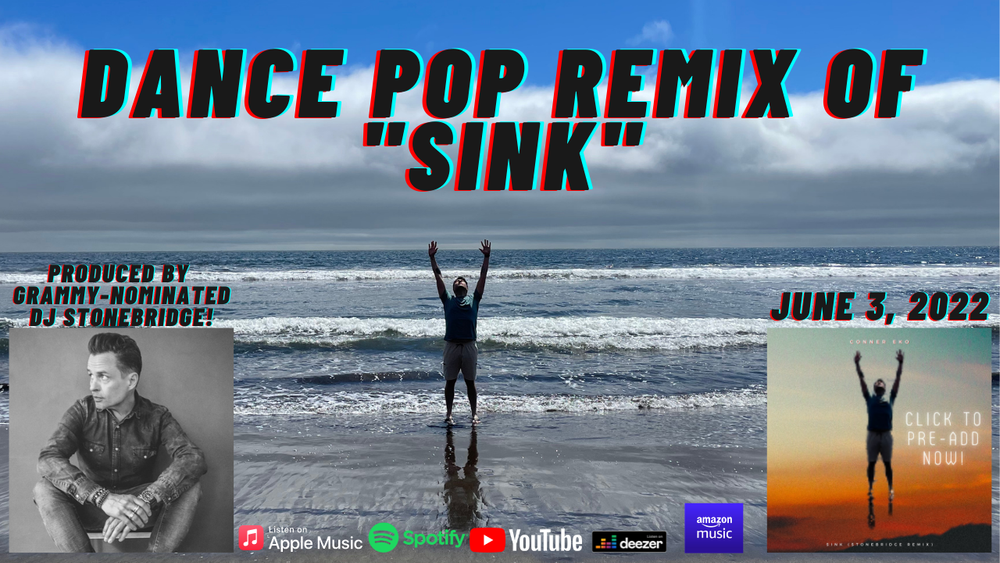 Dance pop DJ StoneBridge remix of "SINK" releasing on June 3, 2022. Click image above to pre-add or save to Apple Music or Spotify.