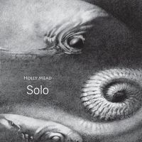 Solo by Holly Mead