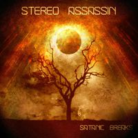 Satanic Breaks by Stereo Assassin