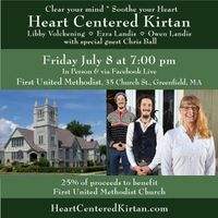 In Person & Online! Heart Centered Kirtan at First United Methodist, Greenfield, MA