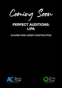 COURSE START WEEK: Perfect Auditions (LIPA)