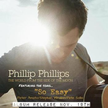 "So Easy" by 2012 American Idol Winner Phillip Phillips
