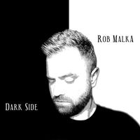 Dark Side by Rob Malka