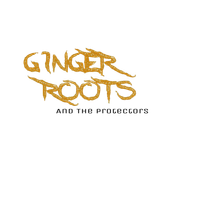 Ginger Roots and The Protectors