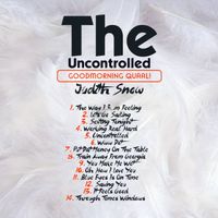 The Uncontrolled: GOODMORNING QUAAL!: CD
