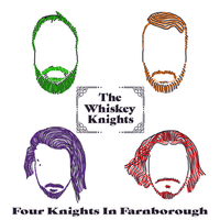 Four Knights In Farnborough by The Whiskey Knights
