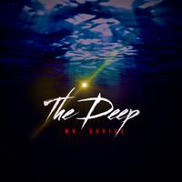 The Deep by MR. DARIUS