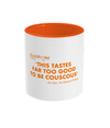 "Far too good to be Couscous" Mug