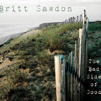 The Bad Side of Good by Britt Connors