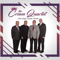 One Step Closer Home by Crown Quartet