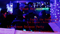 Expect the Unexpected Livestream Launch Party