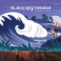 Coming Home by Slack Key 'Ohana