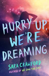 Hurry Up, We're Dreaming - e-book
