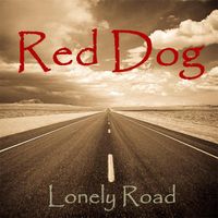 Lonely Road by Red Dog