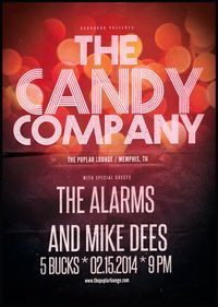 The Candy Company, The Alarms, & Mike Dees Band