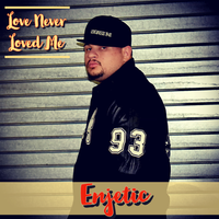 Love Never Loved Me by Enjetic