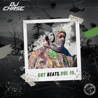 DJ Chase - Got Beats, Vol. 15 by DJ Chase