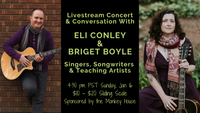Eli Conley & Briget Boyle - Livestream Concert & Conversation