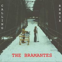 Calling (Remix) by The Bramantes