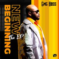 New Beginning - EP by GMG Boss