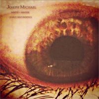 Compilation Album Of Joseph Michael Compositions and performances 