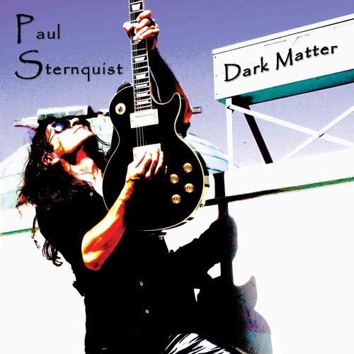Paul Sternquist - Dark Matter