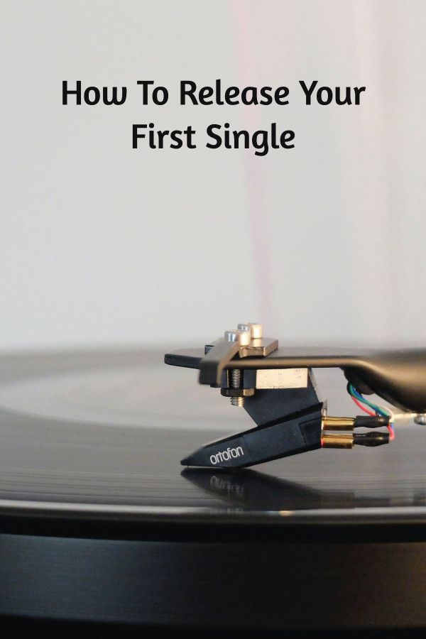 How To Release Your First Single