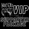 Alley Eyes VIP Supporter Package