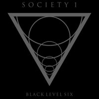 Black Level Six by Society 1 