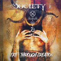 EXIT THROUGH CREATION  by Society 1 