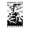 Harbour Lights CD--Bungarra