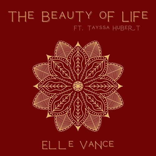 The Beauty of Life | Elle Vance | Tayssa Hubert | English