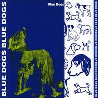 Blue Dogs: CD