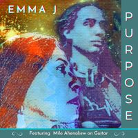 PURPOSE by Emma J