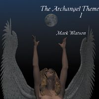 Archangel Themes I by Mark Watson