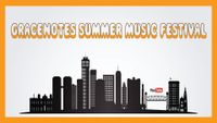 Graceworks Summer Music Festival