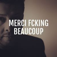 Merci Fcking Beaucoup LIVE DUO