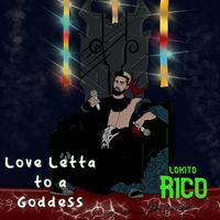Love Letta to a Goddess by Lokito Rico